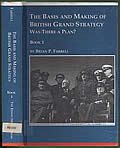 Basis & Making Of British Grand Strategy 1940 1943 Was There a Plan Book 1