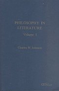 Philosophy In Literature Volume 1