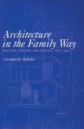 Architecture in the Family Way