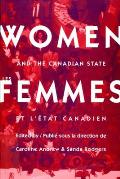 Women and the Canadian State/Les femmes et l'Etat canadien
