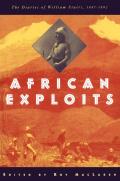 African Exploits: The Diaries of William Stairs, 1887-1892