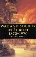 War and Society in Europe 1870-1970: Volume 5