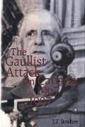 The Gaullist Attack on Canada, 1967-1997