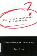 The Turtle Hypodermic of Sickenpods: Liberal Studies in the Corporate Age