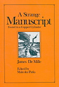 A Strange Manuscript Found in a Copper Cylinder: Volume 3