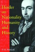 Herder on Nationality, Humanity, and History: Volume 35