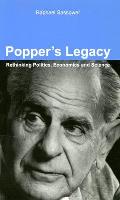 Popper's Legacy: Rethinking Politics, Economics and Science