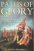 Paths of Glory: The Life and Death of General James Wolfe
