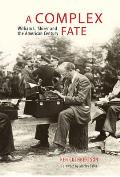 A Complex Fate: William L. Shirer and the American Century