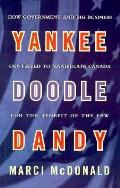 Yankee Doodle Dandy Brian Mulroney & Big