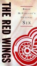 Red Wings Brian Mcfarlanes Original Six