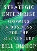 Strategic Enterprise Growing A Busines