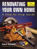 Renovating Your Own Home A Step By Step