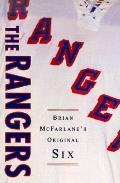 Rangers Brian Mcfarlanes Original Six