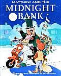 Matthew and the Midnight Bank