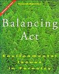 Balancing Act: Environmental Issues in Forestry