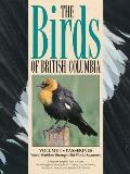 Birds of British Columbia, Volume 4: Wood Warblers Through Old World Sparrows