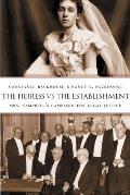 The Heiress Vs the Establishment: Mrs. Campbell's Campaign for Legal Justice