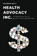 Health Advocacy Inc How Pharmaceutical Funding Changed the Breast Cancer Movement