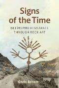 Signs of the Time: Nlaka'pamux Resistance Through Rock Art