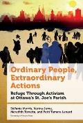 Ordinary People, Extraordinary Actions