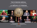 The Symons Medal: La M?daille Symons: Twenty Years of Reflection on an Evolving Canada: Vingt ANS de R?flexion Sur Le Canada, Un Pays En ?volution