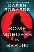 Some Murders in Berlin: A Crime Thriller
