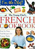 Young Chefs French Cookbook Im The Chef
