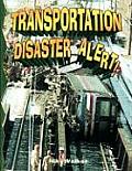 Transportation Disaster Alert