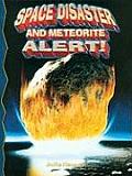 Space Disaster & Meteorite Alert