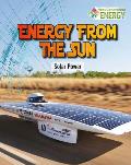 Energy from the Sun: Solar Power