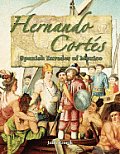 Hernando Cort?s: Spanish Invader of Mexico