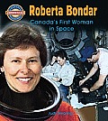 Roberta Bondar: Canada's First Woman in Space
