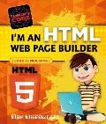 Im an HTML Web Page Builder