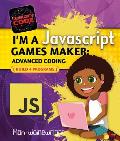 Im a JavaScript Games Maker Advanced Coding
