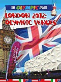 London 2012: Olympic Venues