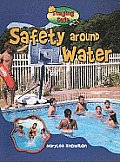 Safety Around Water (Staying Safe)