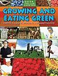 Growing and Eating Green: Careers in Farming, Producing, and Marketing Food