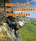 Introducci?n a Los Accidentes Geogr?ficos (Introducing Landforms)