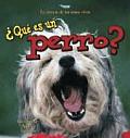 ?Qu? Es Un Perro? (What Is a Dog?)