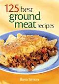 125 Best Ground Meat Recipes