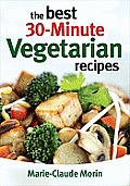 Best 30 Minute Vegetarian Recipes