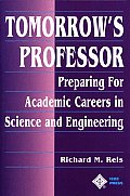 Tomorrow's Professor: Preparing for Careers in Science and Engineering