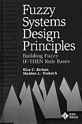 Fuzzy Systems Design Principles Building Fuzzy If Then Rule Bases