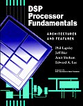 DSP Processor Fundamentals: Architectures and Features