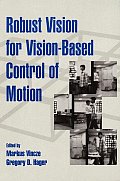 Robust Vision For Vision Based Control O