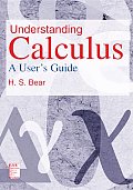 Understanding Calculus: A User's Guide