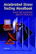 Accelerated Stress Testing Handbook: Guide for Achieving Quality Products