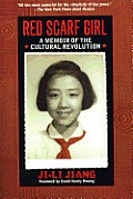 Red Scarf Girl: A Memoir of the Culturalrevolution