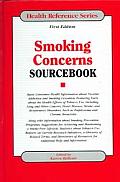 Smoking Concerns Sourcebook (Health Reference)